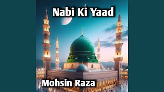 Nabi Ki Yaad [upl. by Scott]