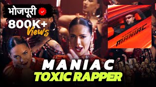 Maniac  Yo Yo Honey Singh  Bhojpuri Version  Toxic Rapper [upl. by Juanita]