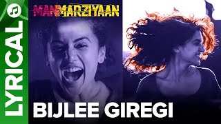 Bijlee Giregi  Lyrical Audio Song  Manmarziyaan  Amit Trivedi Shellee  Abhishek Taapsee Vicky [upl. by Watts901]