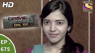 Crime Patrol Dial 100  Ep 675  Webisode  22nd December 2017 [upl. by Ellehcin]