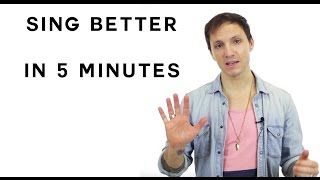 How To Sing Better In 5 Minutes [upl. by Dimitri246]