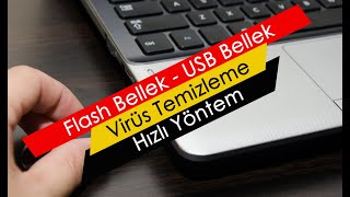 Flash Bellek  USB Bellek  Virüs Temizleme  Hızlı Yöntem [upl. by Yojal873]