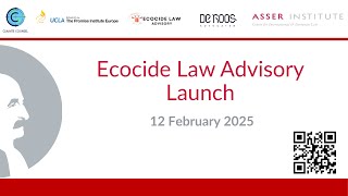 Ecocide Law Advisory Launch  Livestream Recording [upl. by Ilrahs]