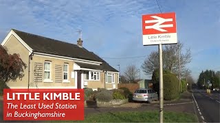 Little Kimble  Least Used Station in Buckinghamshire [upl. by Caddric]