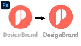 Convert A LowRes Logo To HighRes In Photoshop EASY [upl. by Aicittel]