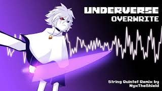 Underverse OST  Overwrite String Quintet Remix [upl. by Ardnwahs93]