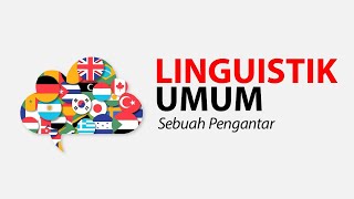 Kuliah Online Linguistik Umum  Pengantar [upl. by Sapers]