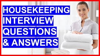 HOUSEKEEPING Interview Questions And Answers How To PASS a Housekeeper Interview [upl. by Shawnee826]