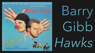 Barry Gibb – Hawks 1988 Full Album [upl. by Esinart287]