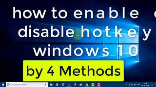 how to enable or disable hotkeys windows 10  4 Methods [upl. by Ollie]