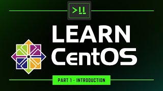 Learn CentOS Part 1  Introduction and Installation [upl. by Aneehsirk]