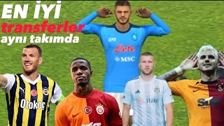 EN İYİ TRANSFERLER AYNI TAKIMDA  EFOOTBALL [upl. by Sutherlan313]