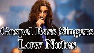 Gospel Bass Singers  Low Notes  C2  B♭0 [upl. by Eenoj]