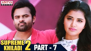 Supreme Khiladi 2 Hindi Dubbed Movie Part 7  Latest Hindi Dubbed Movies  Sai Dharam Tej  Anupama [upl. by Berni]