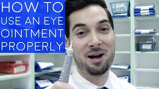 How To Use Eye Ointment  How To Apply Ointment To The Eyes  How To Administer An Eye Ointment [upl. by Gnauq]