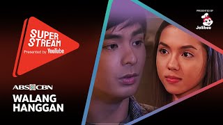 Full Episode 7  Walang Hanggan [upl. by Farrica]