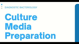 Culture Media Preparation Clinical Bacteriology [upl. by Hurless]