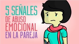 5 Señales de abuso emocional en la pareja [upl. by Eceryt475]