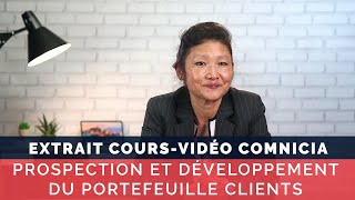 Prospection et développement du portefeuille clients  Cours vidéo COMNICIA [upl. by Myles]