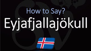 How to Pronounce Eyjafjallajökull EXPLAINED [upl. by Voss]