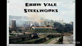 Ebbw Vale Steelworks [upl. by Stormy]