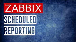 ZABBIX  Scheduled PDF Reports [upl. by Ardnassac901]