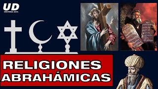 Religiones Abrahámicas Explicación  Universal Data [upl. by Spurgeon]