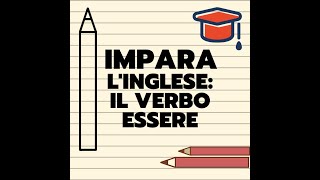 Impara linglese spiegazione del verbo essere Lezione 1 [upl. by Higley]