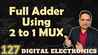 Full Adder Implementation using 2 to 1 Multiplexer Designing and Circuit [upl. by Martelle236]