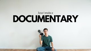 7 Fundamental Steps to Film a Short Documentary [upl. by Hbahsur687]