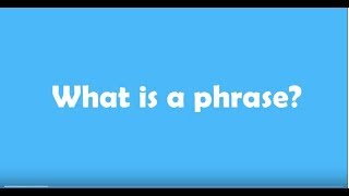 What is a phrase [upl. by Keefe]