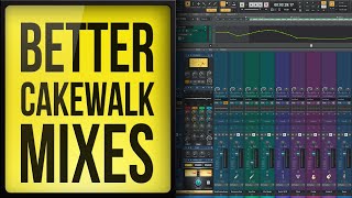 Cakewalk by Bandlab 5 Steps to a Better Mix [upl. by Serles276]