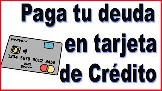 Cómo pagar rápido una deuda en tarjeta de crédito [upl. by Cummins]