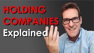 Holding Companies Explained [upl. by Ardelle]