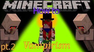 Minecraft Vampirism mod How To Part 2 [upl. by Sirahc]