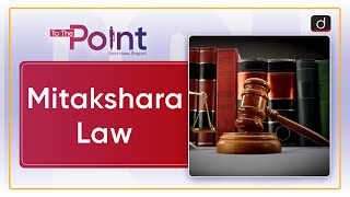 Mitakshara Law  Supreme Court  To The Point  Drishti IAS English [upl. by Idleman]