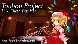 Touhou  UN Owen Was Her Metal Remix by NyxTheShield [upl. by Colligan]