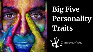 The Big Five Personality Traits Model Explained [upl. by Dareg]