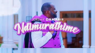 NDIMURATHIME NEW SONG VIDEO BY JEREMY DAMARIS [upl. by Vida]