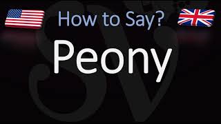 How to Pronounce Peony CORRECTLY [upl. by Coralyn238]