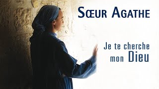 Sœur Agathe  Jésus à Toi ma vie [upl. by Fredenburg]