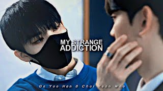 BL  Yoo Han ✗ Yeon Woo  my strange addiction [upl. by Llehsyar317]