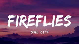 Owl City  Fireflies Lyrics [upl. by Shaine]