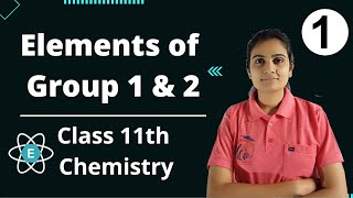 Elements of Group 1 amp 2 Class 11th Chemistry Part 1 [upl. by Laet]