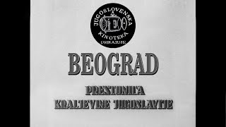 BEOGRAD PRESTONICA KRALJEVINE JUGOSLAVIJE JUG 1932 [upl. by Akimahs835]