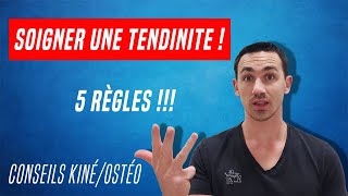 COMMENT SOIGNER UNE TENDINITE  TRAITEMENTS ET CONSEILS KINÉ [upl. by Antonio129]