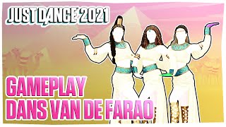 Just Dance® 2021  Dans Van De Farao Gameplay [upl. by Florie467]