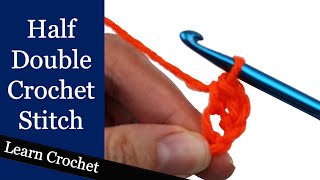 How to Half Double Crochet  Beginner Course Lesson 10 [upl. by Chema]