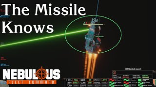 The Missile Knows  Nebulous Fleet Command [upl. by Yrollam198]