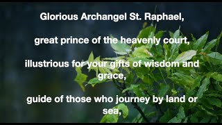 Prayer to St Raphael The Archangel For Healing of Any Illness [upl. by Raclima]